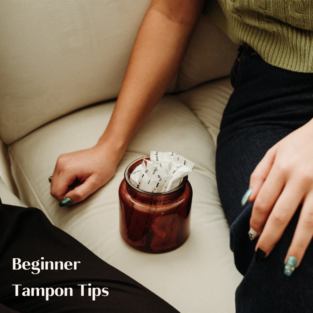 Tampon Tips for Beginners